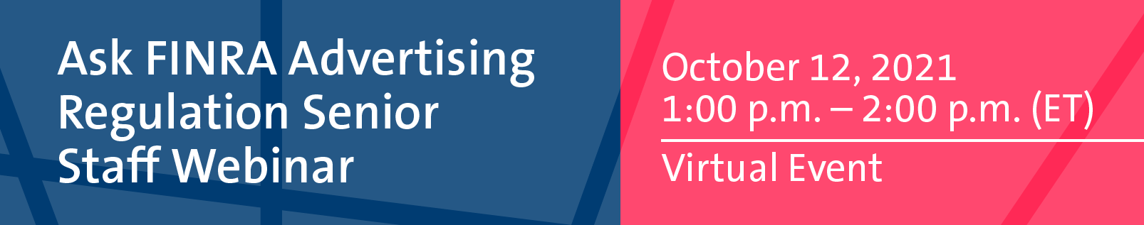 Ask FINRA Advertising Regulation Senior Staff Webinar | FINRA.org